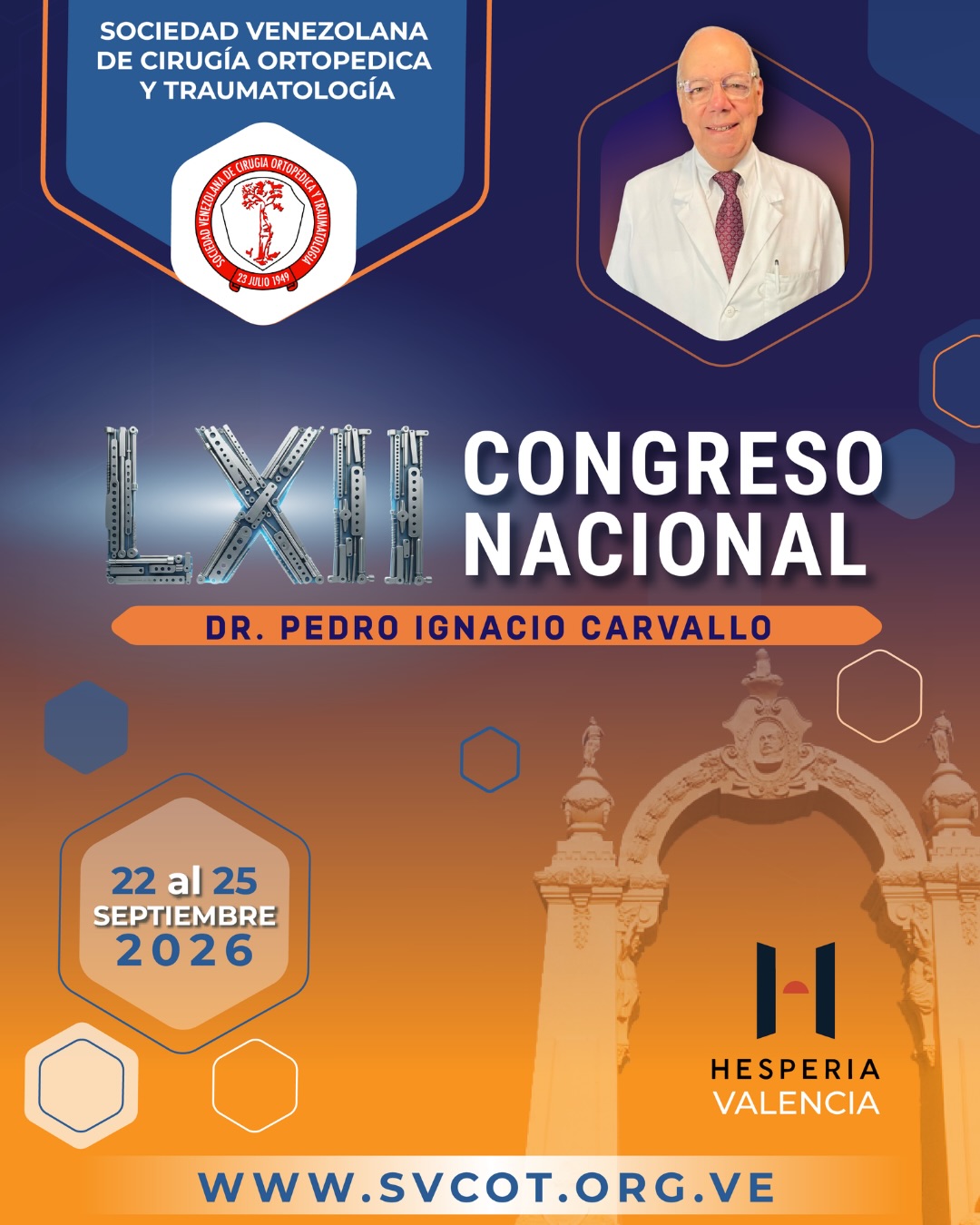LXII Congreso Nacional de la Sociedad Venezolana de Cirugía Ortopédica y Traumatología